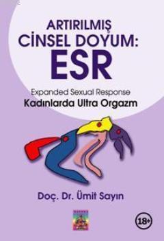 Artırılmış Cinsel Doyum : Esr