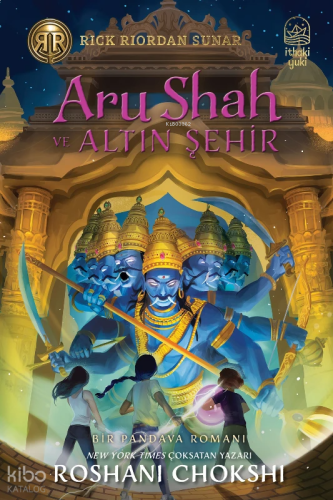 Aru Shah ve Altın Şehir – Pandava Serisi 4. Kitap