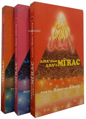 Arz'dan Arşa'a Mirac Seti - 3 Kitap Takım