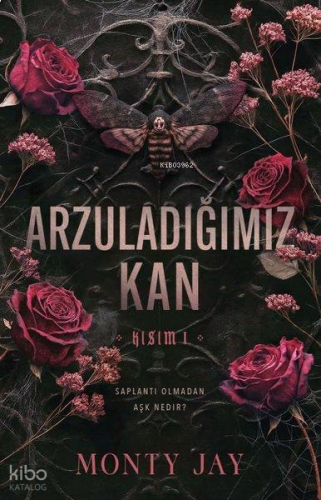 Arzuladığımız Kan - Kısım 1