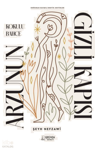 Arzunun Gizli Kapısı;Kokulu Bahçe