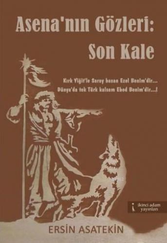 Asena'nın Gözleri: Son Kale