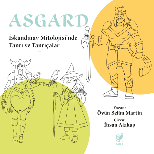 Asgard;İskandinav Mitolojisi’nde Tanrı ve Tanrıçalar