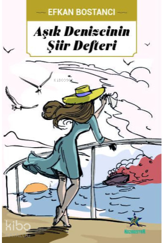 Aşık Denizcinin Şiir Defteri