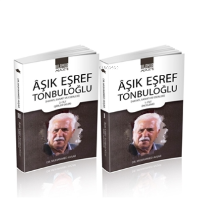 Aşık Eşref Tonbuloğlu (2 Cilt Takım)