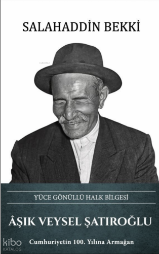 Aşık Veysel Şatıroğlu (Ciltli)