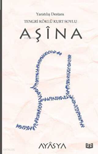 Aşina Destanı 3. Kitap