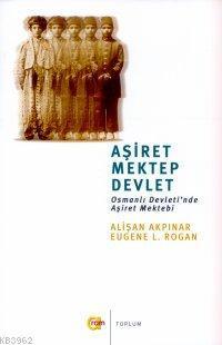 Aşiret Mektep Devlet