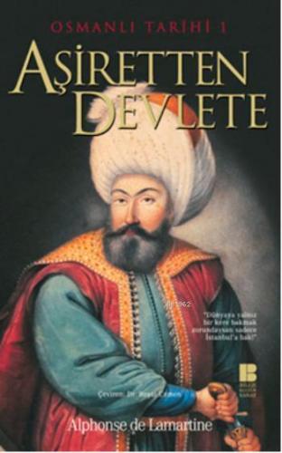 Aşiretten Devlete - Osmanlı Tarihi I