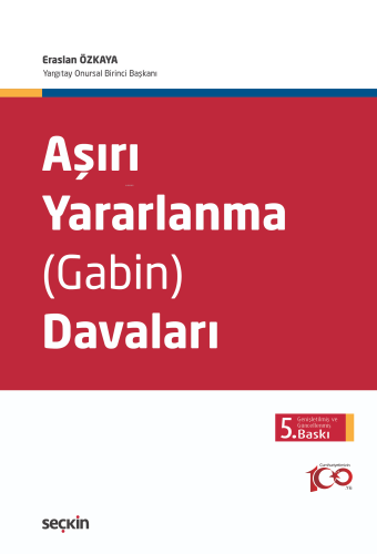 Aşırı Yararlanma (Gabin) Davaları