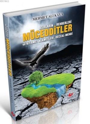 Asırların Rehberleri Mücedditler