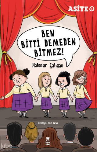Asiye 5;Ben Bitti Demeden Bitmez