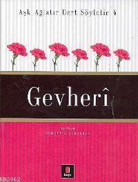 Aşk Ağlatır Dert Söyletir 4 - Gevherî