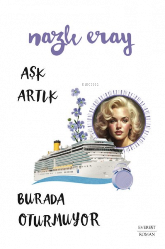 Aşk Artık Burada Oturmuyor