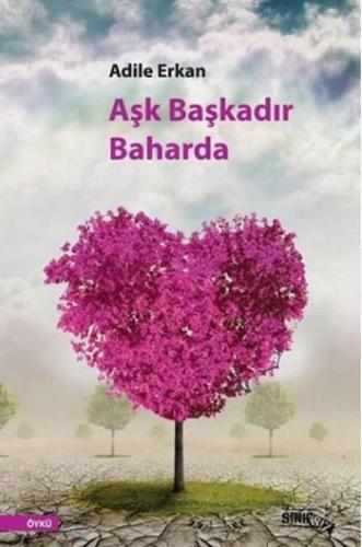 Aşk Başkadır Baharda