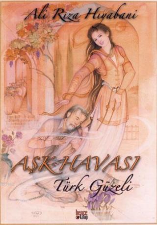 Aşk Havası; Türk Güzeli