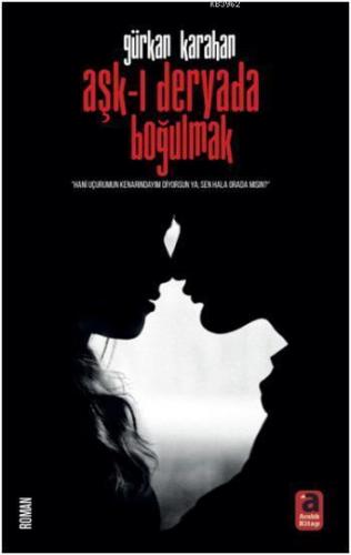 Aşk-ı Deryada Boğulmak