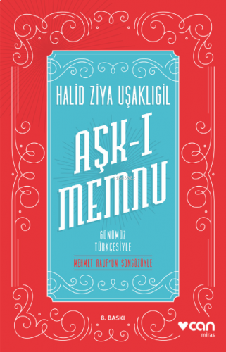 Aşk-ı Memnu (Günümüz Türkçesiyle)
