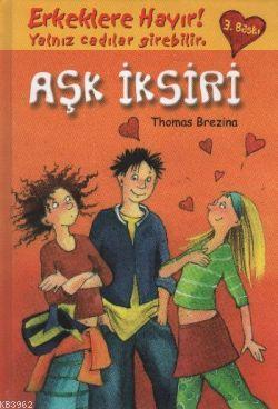 Aşk İksiri - Erkeklere Hayır Yalnız Cadılar Girebilir