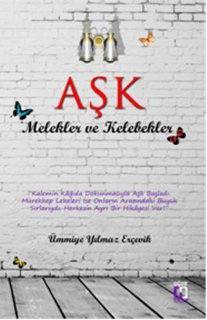 Aşk Melekler ve Kelebekler