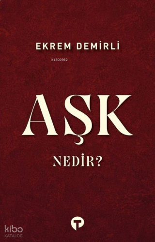 Aşk Nedir?