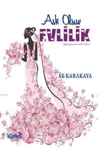 Aşk Olsun Evlilik; Aşkın yanında neler olsun?