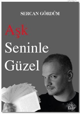 Aşk Seninle Güzel