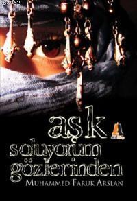 Aşk Soluyorum Gözlerinden