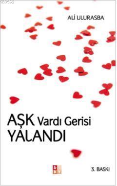 Aşk Vardı Gerisi Yalandı