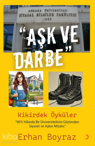 Aşk ve Darbe;Kikirdek Öyküler