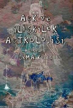 Aşk ve İlişkiler Astrolojisi