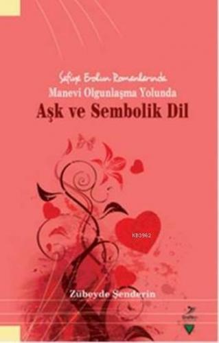 Aşk ve Sembolik Dil