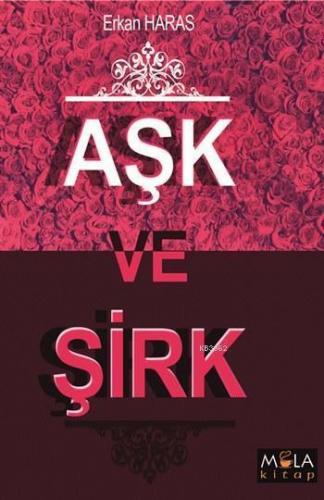 Aşk ve Şirk