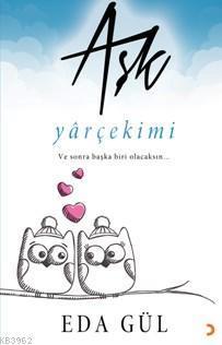 Aşk Yerçekimi; Ve Sonra Başka Biri Olacaksın ...