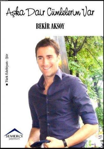 Aşka Dair Cümlelerim Var