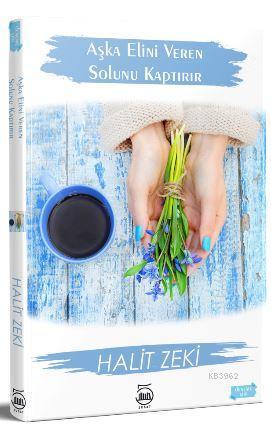 Aşka Elini Veren Solunu Kaptırır