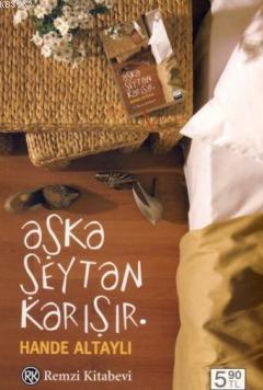 Aşka Şeytan Karışır (Cep Boy)