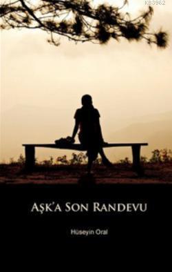 Aşk'a Son Randevu