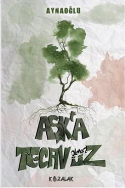 Aşk'a Tecavüz Olmaz