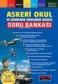 Askeri Okul ve Kurumların Sınavlarına Hazırlık Soru Bankası