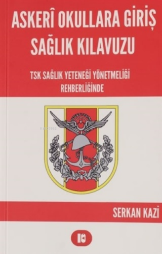 Askeri Okullara Giriş Sağlık Kılavuzu