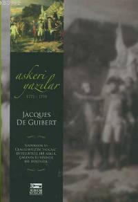 Askeri Yazılar; 1772- 1790