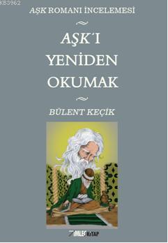 Aşkı Yeniden Okumak