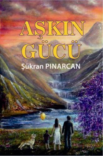 Aşkın Gücü