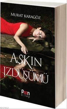 Aşkın İzdüşümü