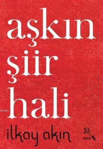 Aşkın Şiir Hali