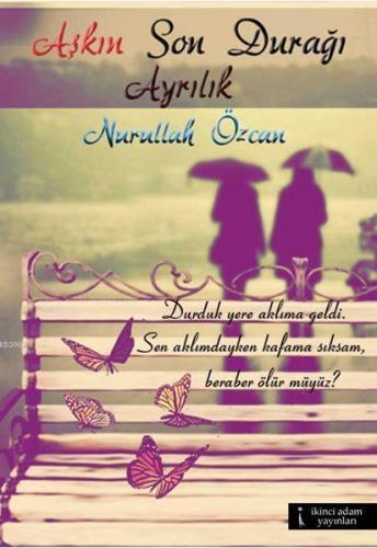 Aşkın Son Durağı Ayrılık
