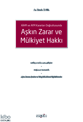 Aşkın Zarar ve Mülkiyet Hakkı