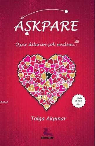 Aşkpare; Özür Dilerim Çok Sevdim