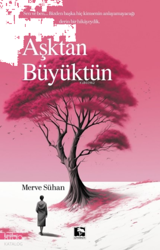 Aşktan Büyüktün